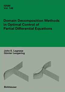 9783764321949-3764321946-Domain Decomposition Methods in Optimal Control of Partial Differential Equations (International Series of Numerical Mathematics, 148)