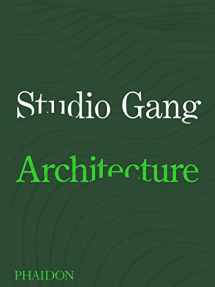 9781838660543-1838660542-Studio Gang: Architecture