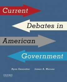 9780190272760-0190272767-Current Debates in American Government