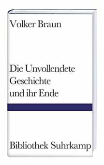 9783518222775-3518222775-Die unvollendete Geschichte und ihr Ende (Bibliothek Suhrkamp) (German Edition)