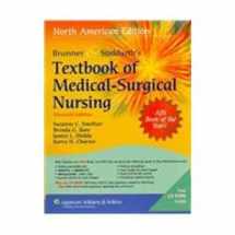 9781605470795-1605470791-Textbook of Medical-Surgical Nursing: North American Edition (Textbook of Medical-Surgical Nursing (Brunner & Sudarth's) (2 Vols))