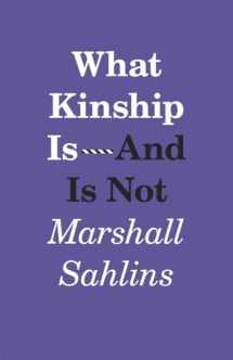 9780226214290-022621429X-What Kinship Is-And Is Not
