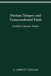 9780814253298-0814253296-Puritan Temper and Transcendental Faith: Carlyle’s Literary Vision