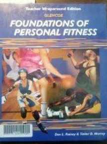 9780078451287-0078451280-Foundations of Personal Fitness (Teachers Wraparound Edition)