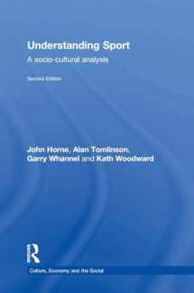 9780415591409-0415591406-Understanding Sport: A socio-cultural analysis (CRESC)