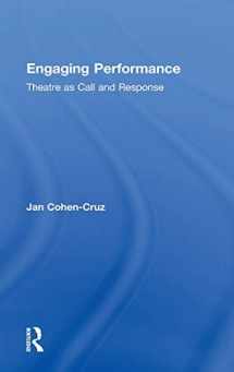 9780415472135-041547213X-Engaging Performance: Theatre as call and response