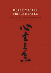 9781872468051-1872468055-Heart Master Triple Heater (Chinese Medicine from the Classics)