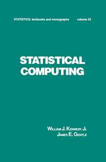 9780824768980-0824768981-Statistical Computing (Statistics: A Series of Textbooks and Monographs)