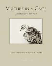 9780914671558-0914671553-Vulture in a Cage: Poems by Solomon Ibn Gabirol