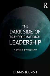 9780415564281-041556428X-The Dark Side of Transformational Leadership