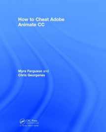 9781138707139-1138707139-How to Cheat in Adobe Animate CC: The art of design and animation