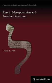 9781463207090-1463207093-Rest in Mesopotamian and Israelite Literature (Perspectives on Hebrew Scriptures and Its Contexts)