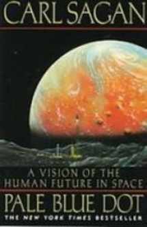 9781439504420-1439504423-Pale Blue Dot: A Vision of the Human Future in Space