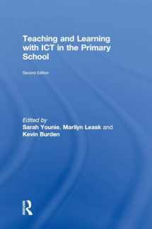 9781138783140-1138783145-Teaching and Learning with ICT in the Primary School