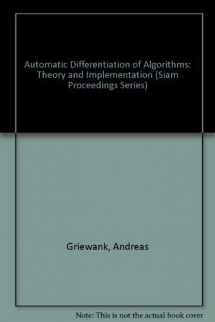 9780898712841-089871284X-Automatic Differentiation of Algorithms: Theory, Implementation, and Application (Siam Proceedings Series)