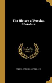 9781363097593-1363097598-The History of Russian Literature
