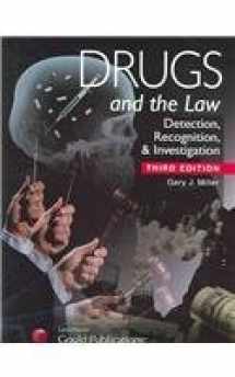 9781422402962-1422402967-Drugs And the Law: Detection, Recognition & Investigation