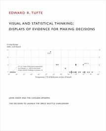9780961392130-0961392134-Visual and Statistical Thinking: Displays of Evidence for Making Decisions