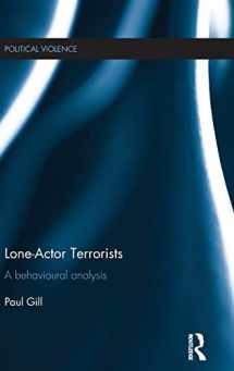 9781138787568-1138787566-Lone-Actor Terrorists: A behavioural analysis (Political Violence)