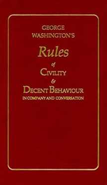 9781557091031-155709103X-George Washington's Rules of Civility & Decent Behavior in Company and Conversation (Little Books of Wisdom)