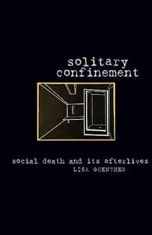 9780816679591-0816679592-Solitary Confinement: Social Death and Its Afterlives