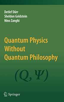 9783642306891-3642306896-Quantum Physics Without Quantum Philosophy