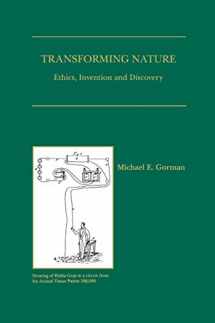 9780792381204-0792381203-Transforming Nature: Ethics, Invention and Discovery
