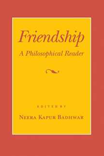 9780801480973-0801480973-Friendship: A Philosophical Reader (Cornell Paperbacks)