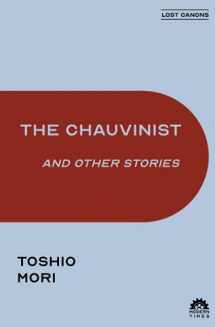 9781632923578-1632923572-The Chauvinist and Other Stories