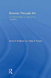 9781138231191-1138231193-Russian Through Art: For Intermediate to Advanced Students