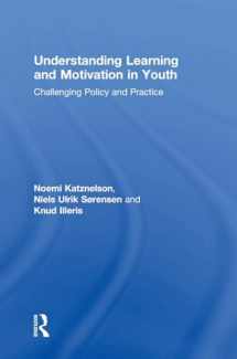 9781138048676-1138048674-Understanding Learning and Motivation in Youth: Challenging Policy and Practice