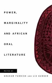 9780521480611-0521480612-Power, Marginality and African Oral Literature