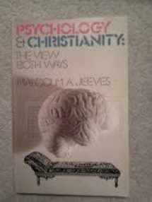 9780877847786-0877847789-Psychology & Christianity: The view both ways