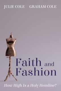 9781666716528-1666716529-Faith and Fashion: How High Is a Holy Hemline?