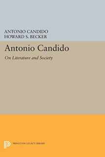 9780691036298-0691036292-Antonio Candido (Princeton Legacy Library, 295)