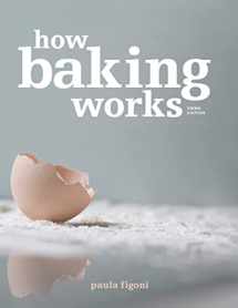 9780470392676-0470392673-How Baking Works: Exploring the Fundamentals of Baking Science, 3rd edition.