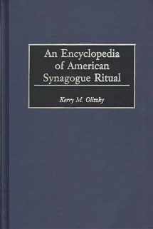 9780313308147-0313308144-An Encyclopedia of American Synagogue Ritual