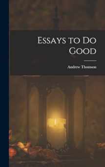 9781016699617-1016699611-Essays to Do Good