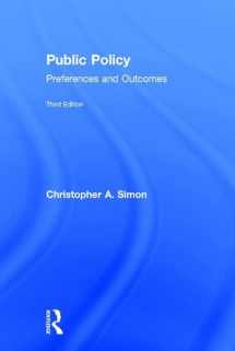9781138202238-1138202231-Public Policy: Preferences and Outcomes