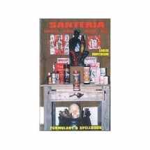 9780942272529-0942272528-Santeria Formulary & Spellbook: Candles, Oils, Incense
