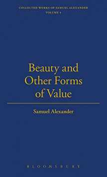 9781843713128-1843713128-Beauty and Other Forms of Value (Thoemmes Press - Thoemmes Library of British Philosophers)