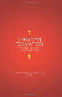 9780805448382-0805448381-Christian Formation: Integrating Theology and Human Development