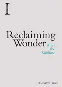9781474433112-1474433111-Reclaiming Wonder: After the Sublime (Incitements)