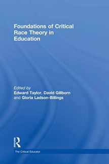 9781138819443-1138819441-Foundations of Critical Race Theory in Education (The Critical Educator)