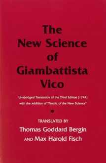 9780801492655-0801492653-The New Science of Giambattista Vico: Unabridged Translation of the Third Edition (1744) with the addition of "Practic of the New Science"