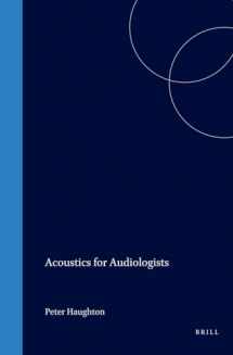 9780123329226-0123329221-Acoustics for Audiologists