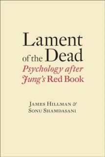 9780393088946-0393088944-Lament of the Dead: Psychology After Jung's Red Book