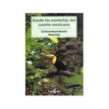 9789681104078-9681104072-Desde las montanas del sureste mexicano (Spanish Edition)