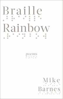 9781771962216-1771962216-Braille Rainbow: poems