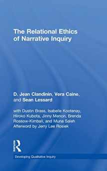 9781138285705-1138285706-The Relational Ethics of Narrative Inquiry (Developing Qualitative Inquiry)